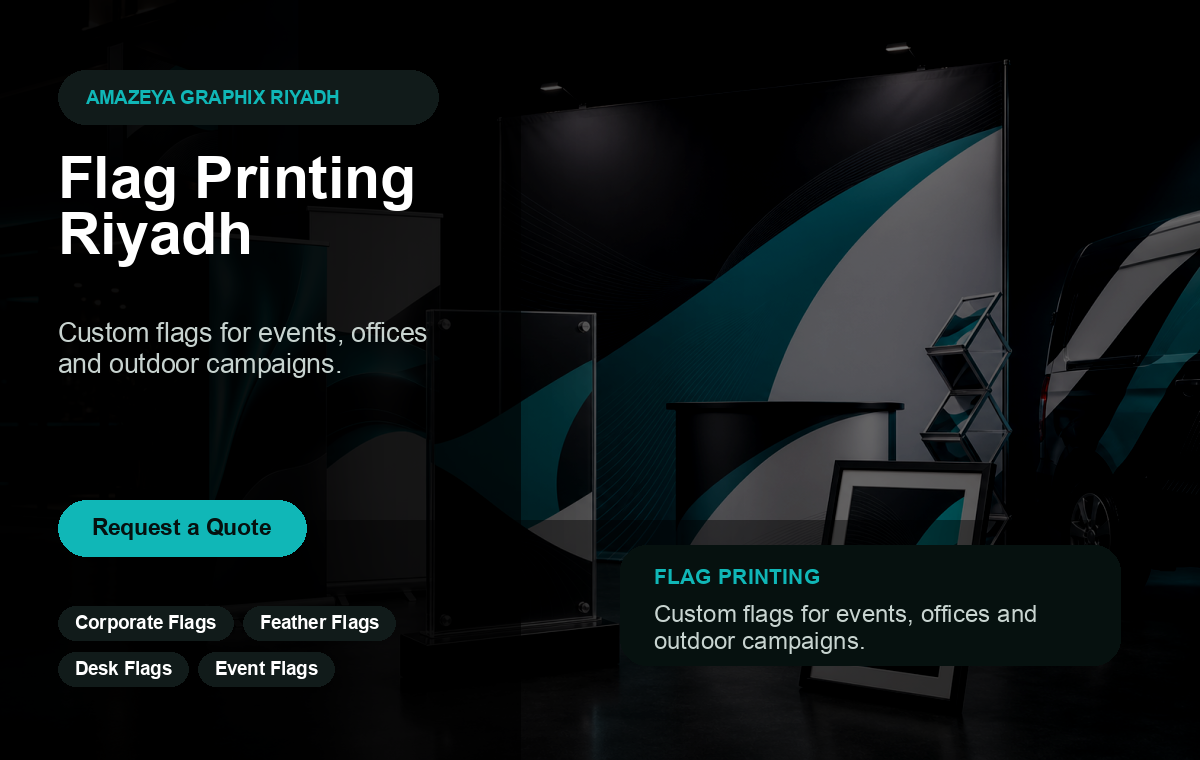 Flag Printing in Riyadh | Custom Corporate & Event Flags