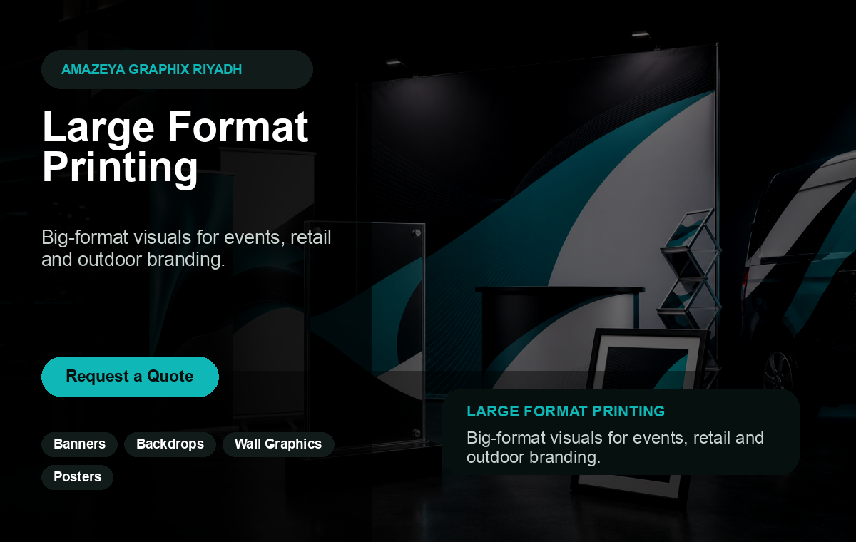 Large Format Printing Riyadh | Banners, Posters & Rollups