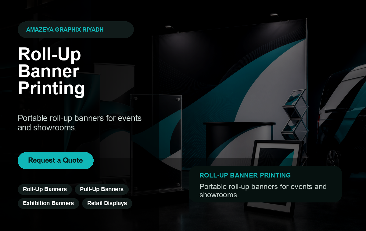 Roll-Up Banner Printing Riyadh | Pull-Up Banners & Stands