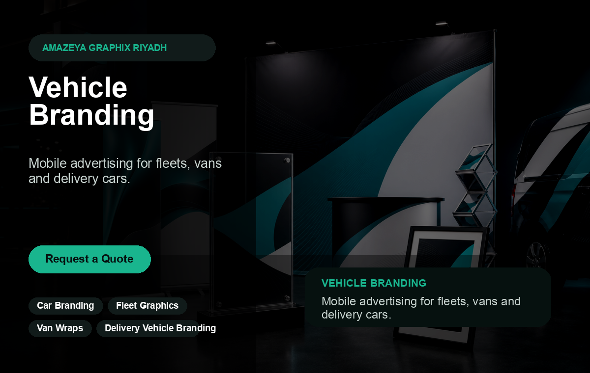 Vehicle Branding Riyadh | Fleet Wraps & Vinyl Graphics